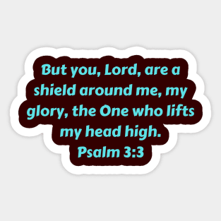 Bible Verse Psalm 3:3 Sticker